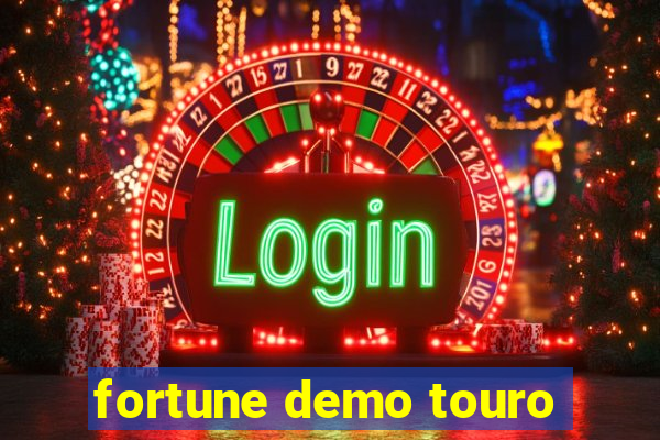 fortune demo touro